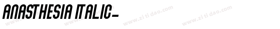 Anasthesia Italic字体转换